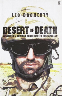 Desert of Death - A Soldier's Journey from Iraq to Afghanistan